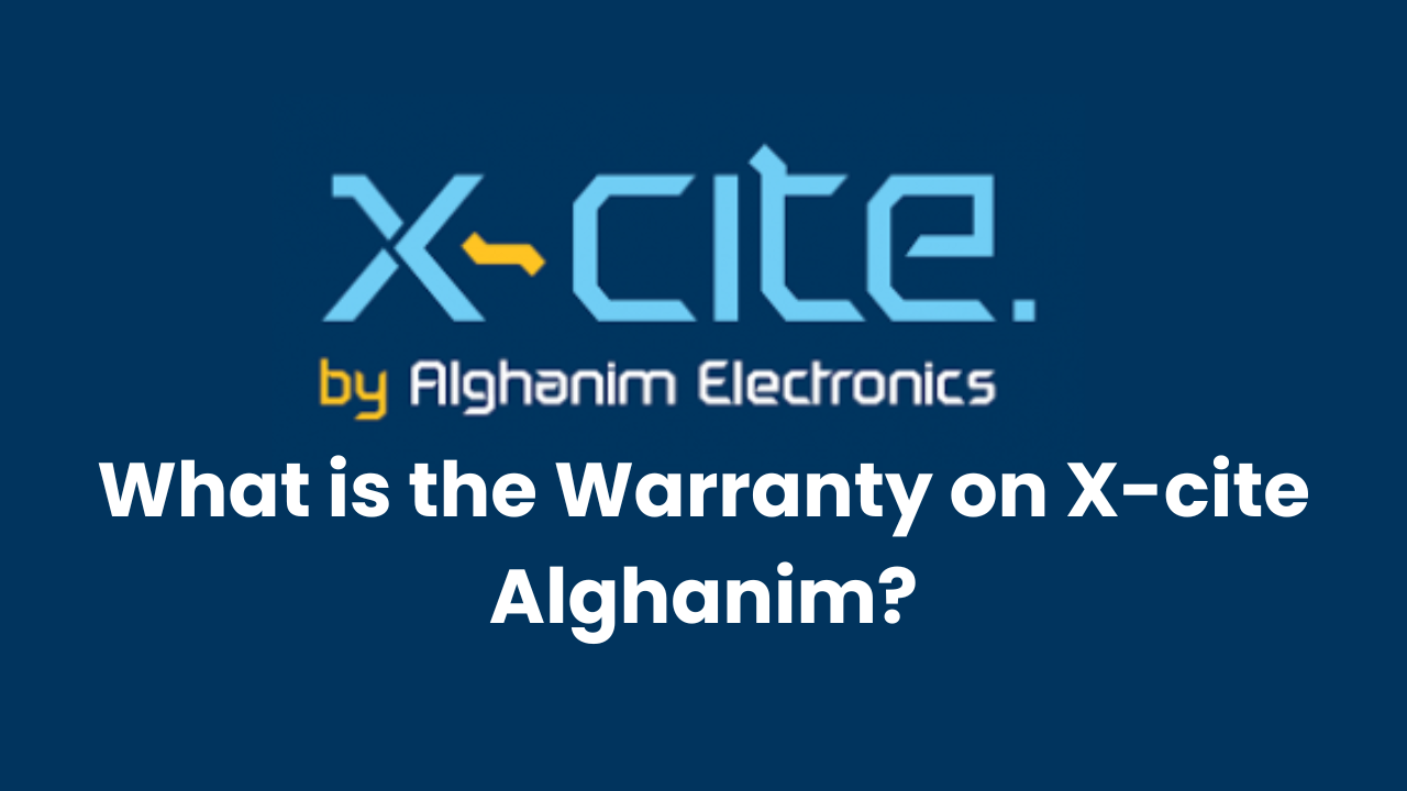 What is the Warranty on X-cite Alghanim?