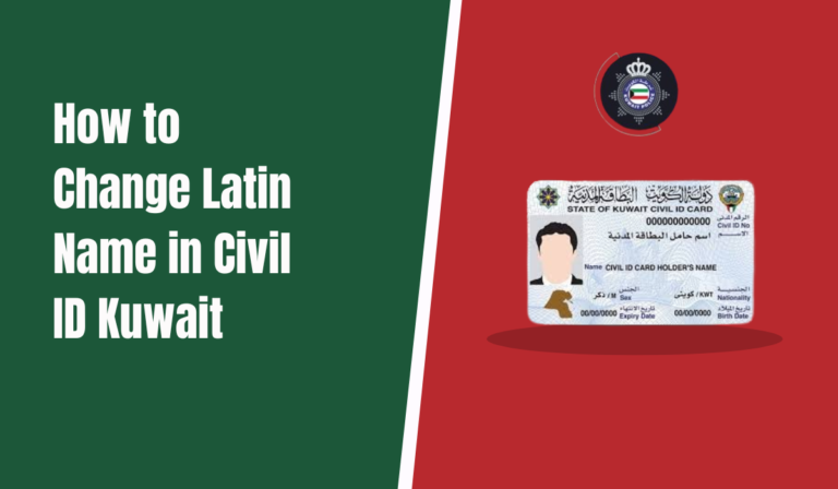 How to Change Latin Name in Civil ID Kuwait