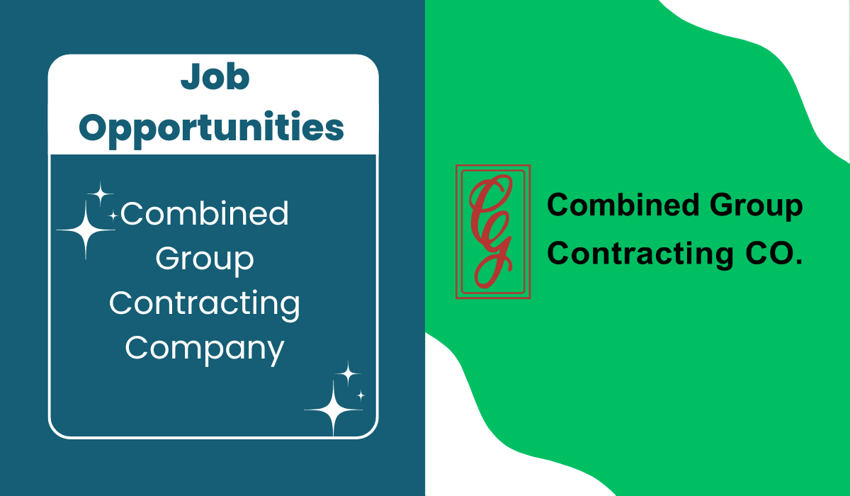 Job Opportunities in Kuwait at Combined Group Contracting Company