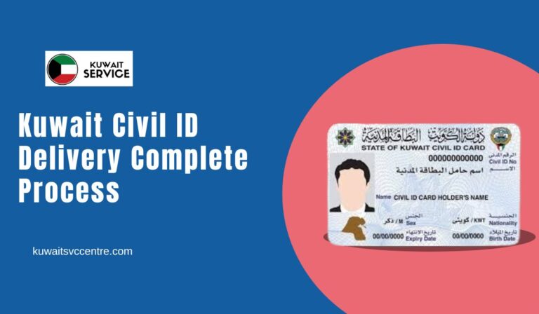 Kuwait Civil ID Delivery Complete Process