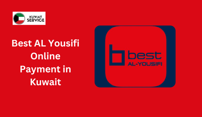 Best AL Yousifi Online Payment in Kuwait