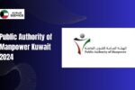 Public Authority of Manpower Kuwait 2024