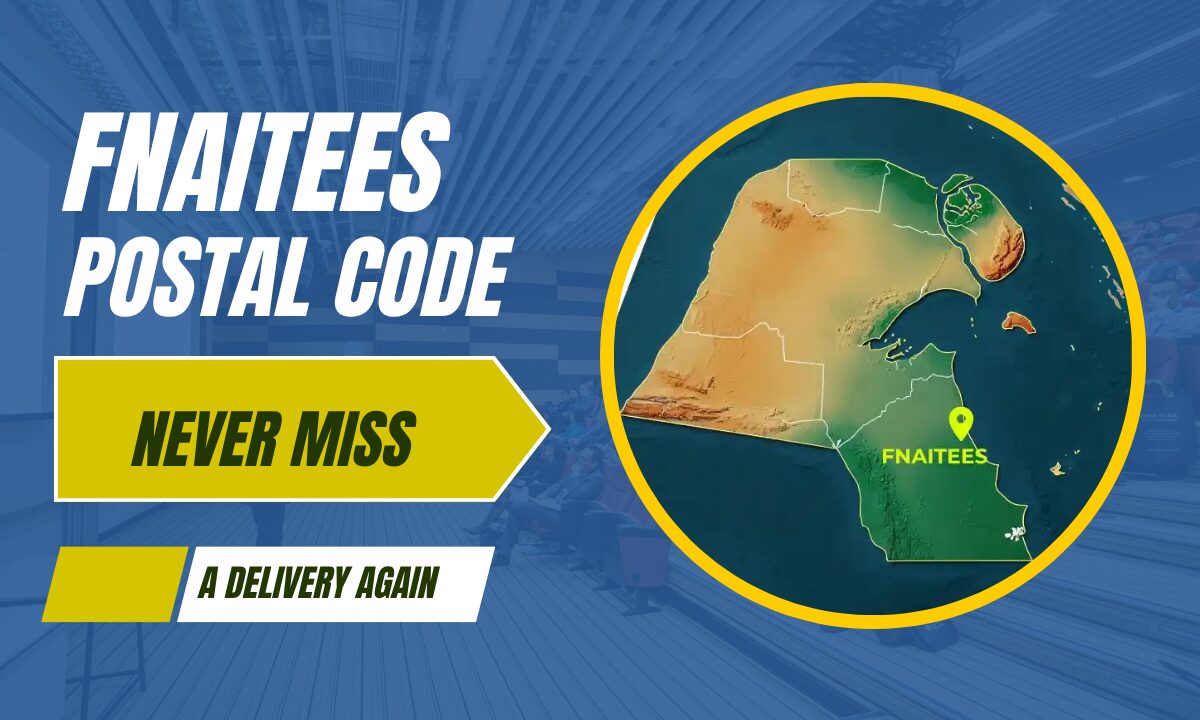 Fnaitees Postal Code